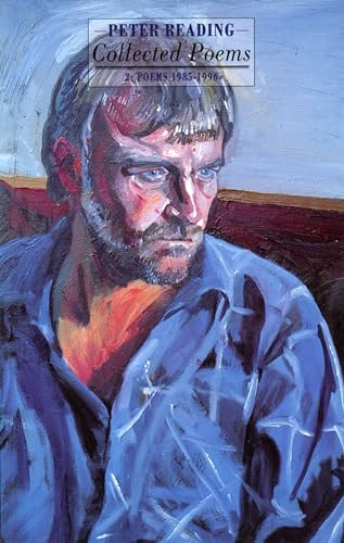 Collected Poems: 2 (Poems 1985-1996) by Peter Reading, 9781852243579
