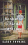 The Bookshop of Hidden Dreams by Karen Hawkins, 9781982195960