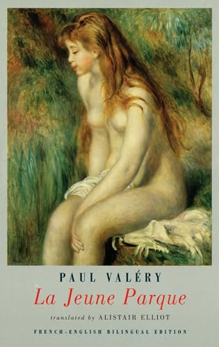 La Jeune Parque by Paul Valéry, Alistair Elliot, 9781852243876