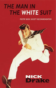 The Man in the White Suit by Nick Drake, 9781852244880