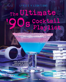 The Ultimate '90s Cocktail Playlist by Henry Barajas, Cassandra Reeder, 9798886634068