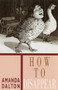 How to Disappear - 9781852245009 by Amanda Dalton, 9781852245009