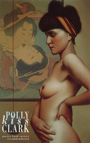 Kiss - 9781852245351 by Polly Clark, 9781852245351