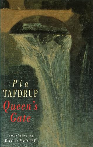 Queen's Gate by Pia Tafdrup, David McDuff, 9781852245672