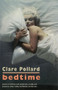 Bedtime - 9781852245931 by Clare Pollard, 9781852245931