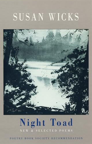 Night Toad (New & Selected Poems) by Susan Wicks, 9781852246365