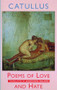 Poems of Love and Hate by Gaius Valerius Catullus, 9781852246457
