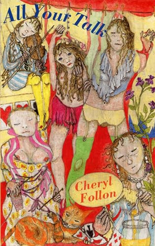 All Your Talk by Cheryl Follon, 9781852246587
