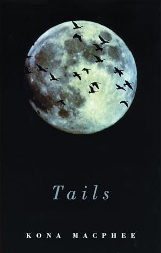 Tails - 9781852246600 by Kona Macphee, 9781852246600