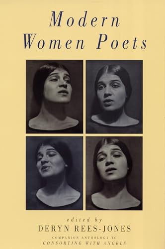 Modern Women Poets (Companion anthology to Consorting with Angels) by Deryn Rees-Jones, 9781852246785