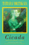 Cicada (Selected Poetry & Prose) by Tatiana Voltskaia, Emily Lygo, 9781852247041