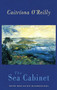 The Sea Cabinet by Caitríona O'Reilly, 9781852247058