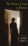 The Silence Living in Houses by Esther Morgan, 9781852247119