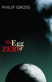 The Egg of Zero by Philip Gross, 9781852247263