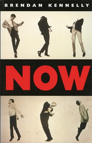 Now - 9781852247492 by Brendan Kennelly, 9781852247492