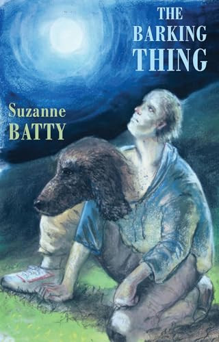 The Barking Thing by Suzanne Batty, 9781852247720