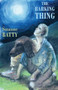 The Barking Thing by Suzanne Batty, 9781852247720