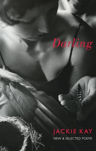 Darling (New & Selected Poems) by Jackie Kay, 9781852247775