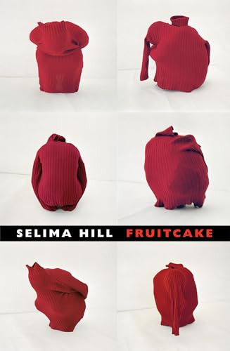 Fruitcake by Selima Hill, 9781852248482