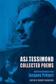 Collected Poems (with translations from Jacques Prévert) by A.S.J. Tessimond, Hubert Nicholson, 9781852248574