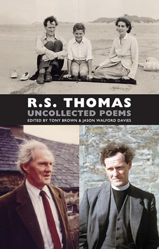 Uncollected Poems by R.S. Thomas, Tony Brown, Jason Walford Davies, 9781852248963