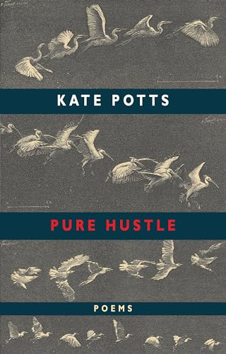 Pure Hustle by Kate Potts, 9781852249038