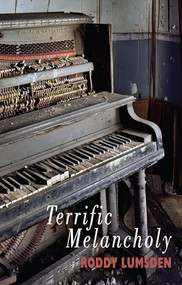 Terrific Melancholy by Roddy Lumsden, 9781852249083