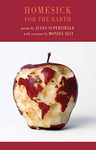 Homesick for the Earth by Jules Supervielle, Moniza Alvi, 9781852249205