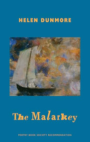The Malarkey by Helen Dunmore, 9781852249403
