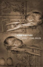 What Long Miles by Kona Macphee, 9781852249656