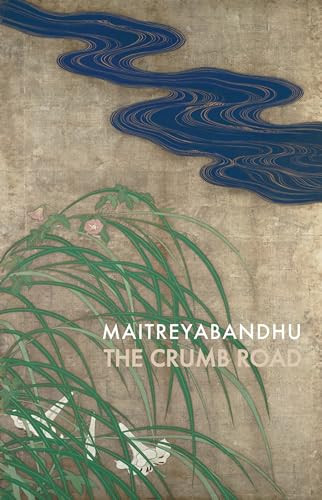 The Crumb Road by Maitreyabandhu, 9781852249748