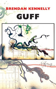 Guff by Brendan Kennelly, 9781852249830