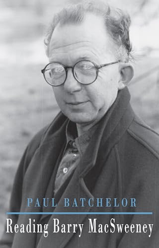 Reading Barry MacSweeney by Paul Batchelor, 9781852249885