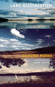Selected Poems - 9781852249977 by Lars Gustafsson, John Irons, 9781852249977