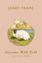 Storms Will Tell (Selected Poems) by Janet Frame, 9781852247898