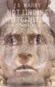Not Finding Wittgenstein by J.S. Harry, 9781852249281