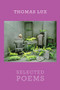 Selected Poems - 9781780371153 by Thomas Lux, 9781780371153