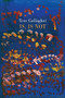 Is, Is Not by Tess Gallagher, 9781780374611