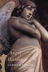 The Angel of History - 9781852243074 by Carolyn Forché, 9781852243074