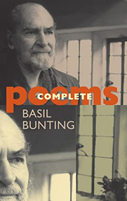 Complete Poems - 9781852245276 by Basil Bunting, 9781852245276