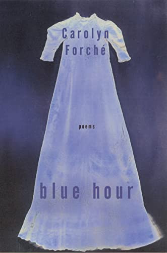 Blue Hour by Carolyn Forché, 9781852246181