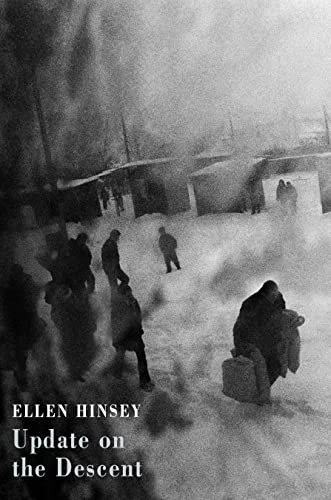 Update on the Descent by Ellen Hinsey, 9781852248338