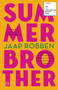 Summer Brother by Jaap Robben, David Doherty, 9781642860702