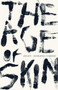 The Age of Skin by Dubrakva Ugresic, Ellen Elias-Bursać, 9781948830225