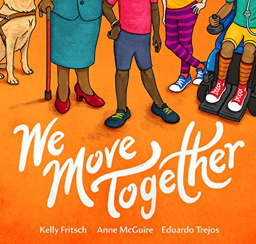 We Move Together by Kelly Fritsch, Anne McGuire, Eduardo Trejos, 9781849354042