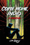 Come Home, Indio (A Memoir) by Jim Terry, 9781951491048