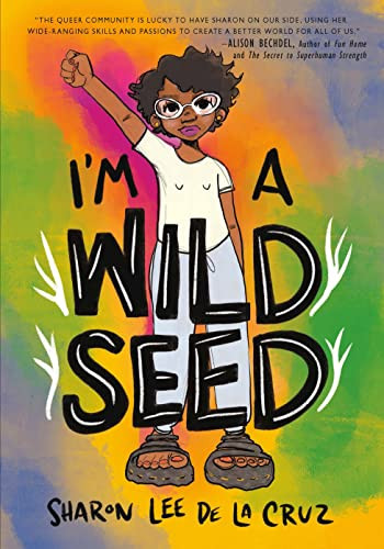 I'm a Wild Seed by Sharon Lee De La Cruz, 9781951491055
