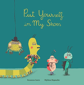Put Yourself in My Shoes by Susanna Isern, Mylène Rigaudie, 9788417673376
