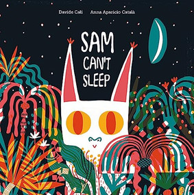 Sam Can't Sleep by Davide Cali, Anna Aparicio Català, 9788418133060