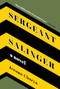 Sergeant Salinger by Jerome Charyn, 9781942658740